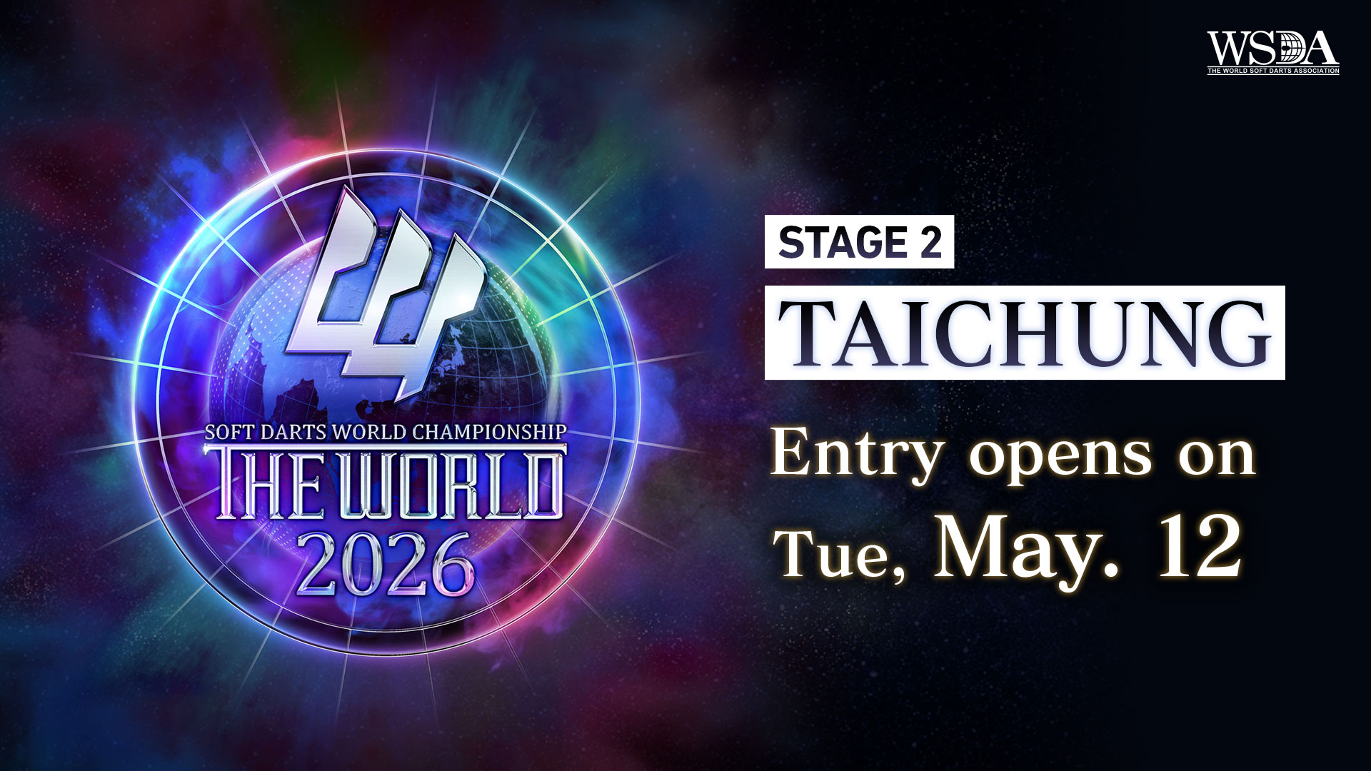 THE WORLD 2026 STAGE 2 TAICHUNG Entry opens on Tuesday, May 12
